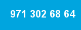 971 302 68 64